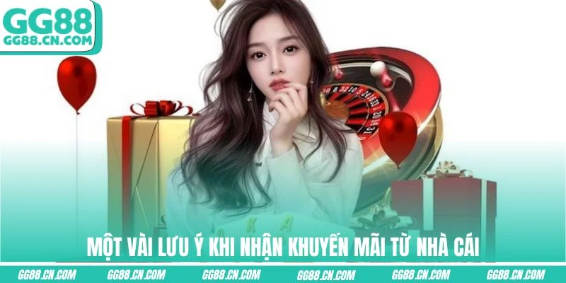 Một vài lưu ý khi nhận khuyến mãi từ nhà cái